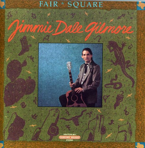 Gilmore,jimmie Dale - Fair & Square - Music CD