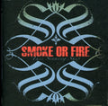 Smoke Or Fire - This Sinking Ship - Music CD
