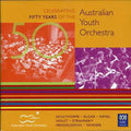 Australian Youth Orchestra - 50th Anniverary Gala - Music CD