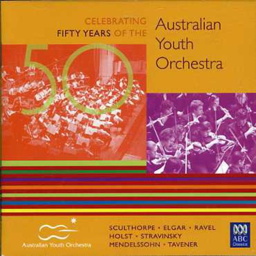 Australian Youth Orchestra - 50th Anniverary Gala - Music CD