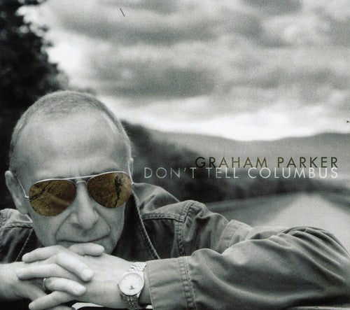 Parker,graham - Don't Tell Columbus - Music CD