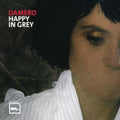 Damero - Happy In Grey - Music CD