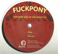 Fuckpony - Dark Side Of The Pony Pt 2 - Vinyl Record