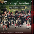 Pride Of Murray Pipe Band - Flower Of Scotland: Best Of Pipes & Drums - Music CD