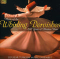 Gulizar Turkish Music Ensemble - Music Of The Whirling Dervishes - Music CD