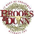 Brooks & Dunn - It Won't Be Christmas Without You - Music CD