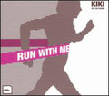 Kiki - Run With Me - Vinyl Record