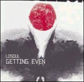 Losoul - Getting Even - Vinyl Record