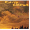 Royksopp - Melody A.m. - Vinyl Record