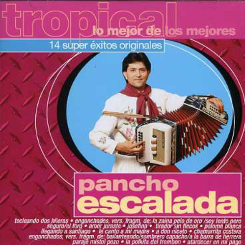 Escalada,pancho - Lo Mejor De Los Mejores Pancho - Music CD