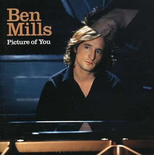 Mills,ben - Picture Of You - Music CD