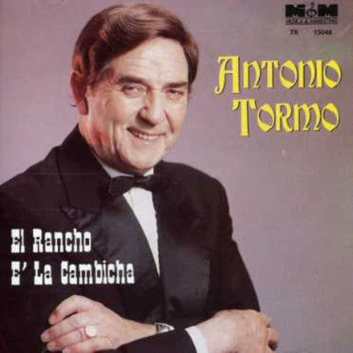 Tormo,antonio - El Rancho E'la Cambicha - Music CD
