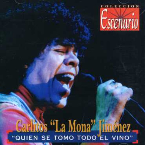 Jimenez Carlitos,mona - Quien Se Tomo Todo El Vino - Music CD