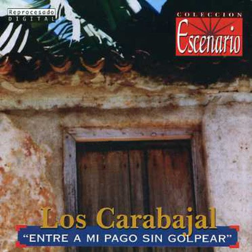 Carabajal - Entre A Mi Pago Sin Golpear - Music CD