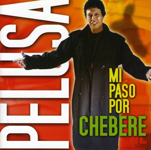 Pelusa - Mi Paso Por Chebere: En Vivo - Music CD