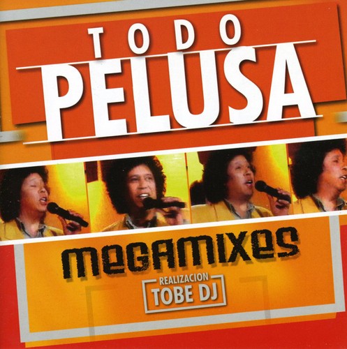 Pelusa - Todo Pelusa Megamixes - Music CD