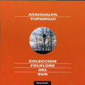 Yupanqui,atahualpa - Folklore Del Sur - Music CD