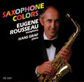 Rousseau,eugene - Saxophone Colors - Music CD