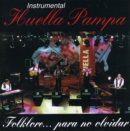 Huella Pampa - Folklore Para No Olvidar - Music CD