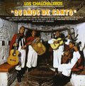 Chalchaleros - 25 Anos De Canto: 1973 - Music CD