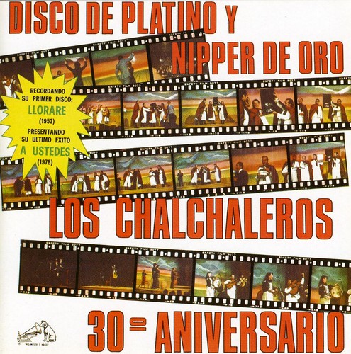 Chalchaleros - Disco De Platino Y Nipper De Oro: 30th - Music CD