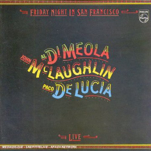 Di Meola/mclaughlin/de Lucia - Friday Night In San Francisco - Music CD