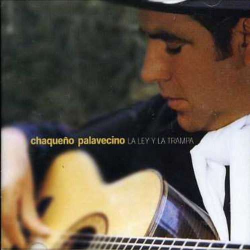 Chaquedo Palavecino El - La Ley Y La Trampa - Music CD
