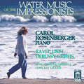 Debussy / Liszt / Rosenberger - Water Music Of Impressionists - Music CD
