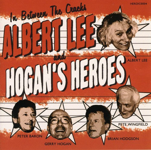 Lee,albert & Hogan's Heroes - In Between The Cracks - Music CD