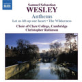 Wesley / Clare College Choir / Robinson - Anthems - Music CD