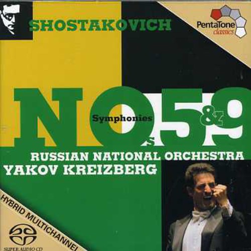 Shostakovich / Russian Nat'l Orch / Kreizberg - Symphonies 5 & 9 - Super Audio CD