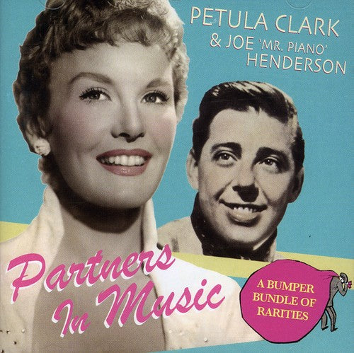 Clark,petula / Henderson,joe - Partners In Music: A Bumoer Bundle Of Rarities - Music CD