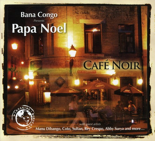 Noel,papa - Cafe Noir - Music CD
