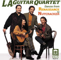 Angeles Guitar Quartet - Dances From Renaissance To Nutcracker - Music CD
