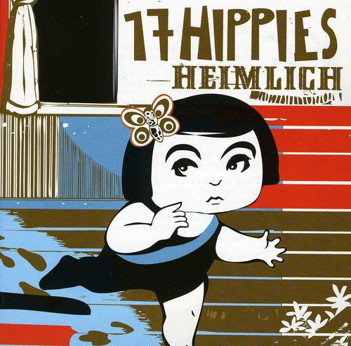 17 Hippies - Heimlich - Music CD