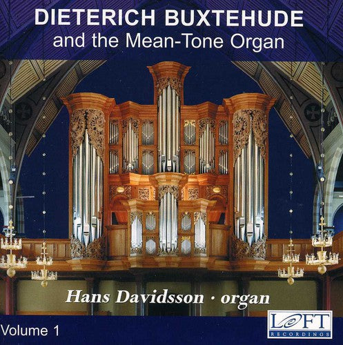 Buxtehude / Davidsson - Dieterich Buxtehude & The Mean-tone Organ 1 - Music CD