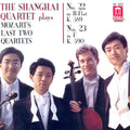Shanghai Quartet / Mozarts - Plays Mozart Last 2 Quartets - Music CD