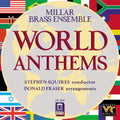 Millar Brass Ensemble / Squires - World Anthems - Music CD
