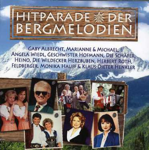 Hitparade Der Bergmelodien / Var - Hitparade Der Bergmelodien / Var - Music CD