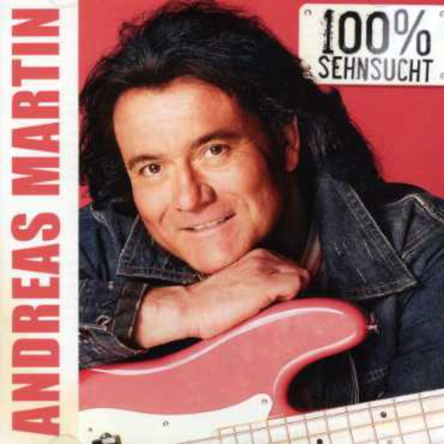 Martin,andreas - 100 % Sehnsucht - Music CD