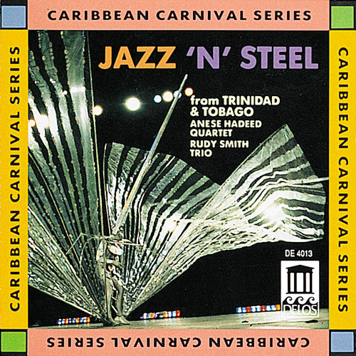Hadeed,annise / Smith,rudy - Jazz N Steel From Trinidad & Tobago - Music CD