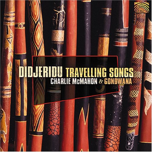Mcmahon,charlie - Didjeridu Travelling Songs - Music CD