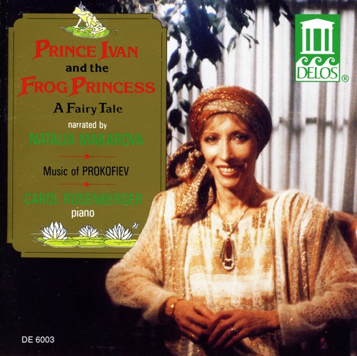 Prokofiev / Makarova / Rosenberger - Prince Ivan & The Frog Princess - Music CD
