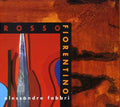 Fabbri,alessandro - Rosso Fiorentino - Music CD