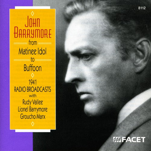 Barrymore,john - Matinee Idol To Buffoon - Music CD