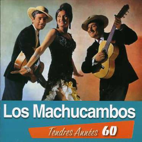 Machucambos - Tendres Annees 60 - Music CD