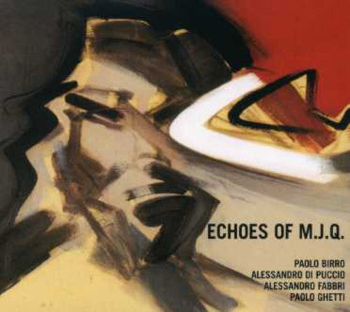 Birro / Di Puccio / Fabbri - Echoes Of M.j.q. - Music CD