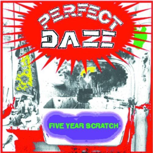 Perfect Daze - Five Year Scratch - Music CD