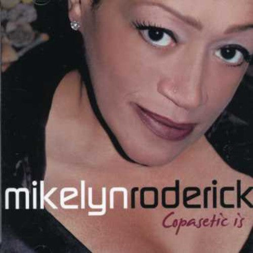 Roderick,mikelyn - Copasetic Is - Music CD