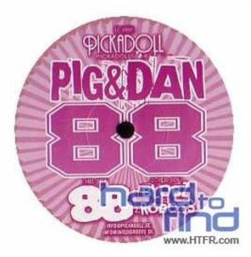 Pig & Dan - 88 - Vinyl Record